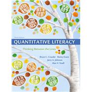 Quantitative Literacy: Thinking Between the Lines (Cloth Text)