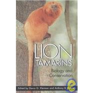 Lion Tamarins Biology and Conservation