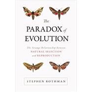 The Paradox of Evolution