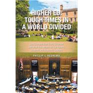 Higher Ed: Tough Times in a World Divided