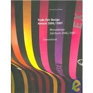 Trade Fair Design Annual 2006 / 2007  Messedeisgn Jahrbuch