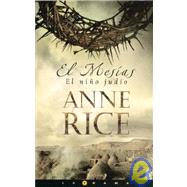 El Mesias: El Nio Judio