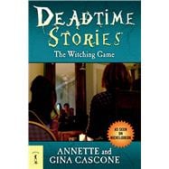 Deadtime Stories: The Witching Game