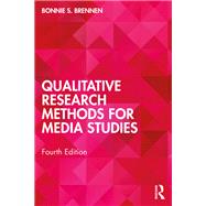Qualitative Research Methods for Media Studies