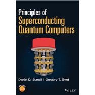 Principles of Superconducting Quantum Computers