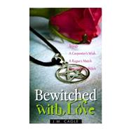 Bewitched With Love Trilogy