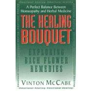 The Healing Bouquet: Exploring Bach Flower Remedies