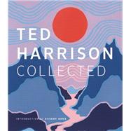 Ted Harrison Collected