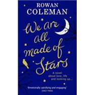 We Are All Made of Stars