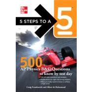 5 Steps to a 5 500 AP Physics Questions to Know by Test Day