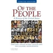 Of the People A Concise History of the United States