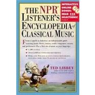 The NPR Listener's  Encyclopedia of Classical Music