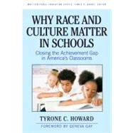 Why Race and Culture Matter in Schools