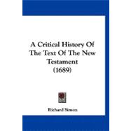 A Critical History of the Text of the New Testament