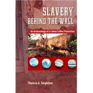 Slavery Behind the Wall