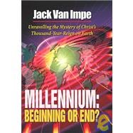 Millennium : Beginning or End?