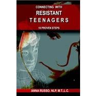 Connecting With Resistant Teenagers