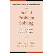Social Problem Solving Interventions in the Schools