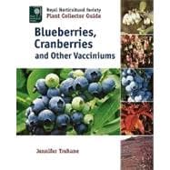 Blueberries, Cranberries and Other Vacciniums