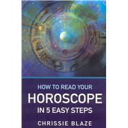 How to Read Your Horoscope in 5 Easy Steps,9781846940729