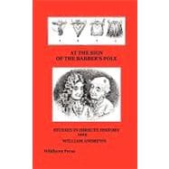 At the Sign of the Barber's Pole: Studies in Hirsute History,9781848300729