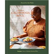 Tanya Holland's California Soul Recipes from a Culinary Journey West [A Cookbook]