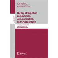Theory of Quantum Computation, Communication, and Cryptography: 5th Conference, Tqc 2010, Leeds, Uk, April 13-15, 2010 Revised Selected Papers