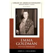 Emma Goldman American Individualist (Library of American Biography Series)