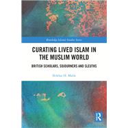 Curating Lived Islam in the Muslim World