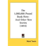 1,000,000 Pound Bank-Note : And Other New Stories (1893)