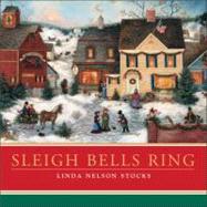 Sleigh Bells Ring