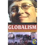 Globalism : The New Market Ideology