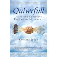 Quiverfull Inside the Christian Patriarchy Movement