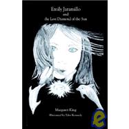Emily Jaramillo and the Lost Diamond of the Sun