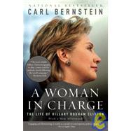 A Woman in Charge: The Life of Hillary Rodham Clinton