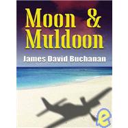 Moon & Muldoon