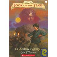 Book of the Stars #2: The Mystery of Lord Sha The Mystery Of Lord Sha