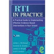 RTI in Practice : A Practical Guide to Implementing Effective Evidence-Based Interventions in Your School,9780470170731