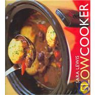 Slow Cooker: Over 70 of the Best Recipes