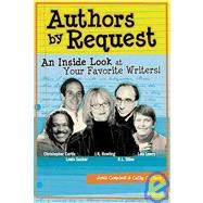 Authors by Request : An Inside Look at Your Favorite Writers