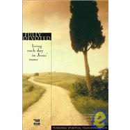 Pursuing Spirit Trans/fully Devoted : Living Each Day in Jesus' Name,9780310220732