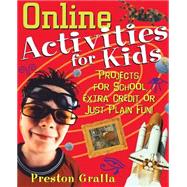 Online Activities for Kids Projects for School, Extra Credit, or Just Plain Fun!