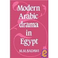 Modern Arabic Drama in Egypt