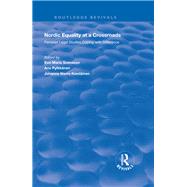 Nordic Equality at a Crossroads: Feminist Legal Studies Coping with Difference