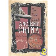 Your Travel Guide to Ancient China