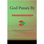 God Passes by