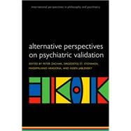 Alternative Perspectives on Psychiatric Validation