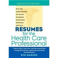 Resumes for the Health Care Professional
