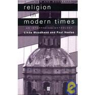 Religion in Modern Times An Interpretive Anthology