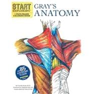Start Exploring: Gray's Anatomy A Fact-Filled Coloring Book